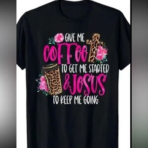 Give Me Coffee & Jesus Graphic T-Shirt